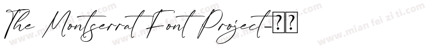 The Montserrat Font Project字体转换